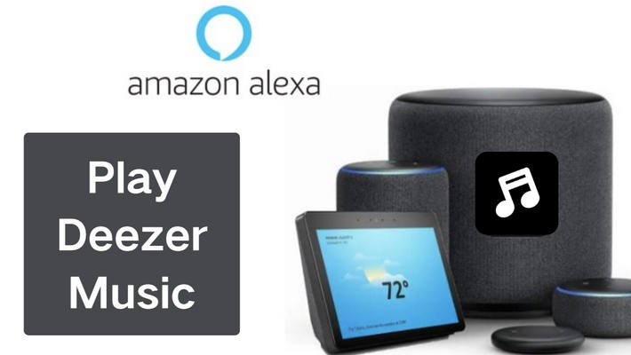 Play Deezer Music on Alexa Devices