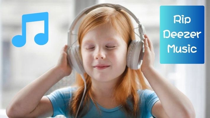 Convert and Rip Deezer Music